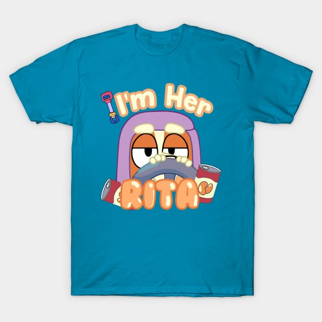 I'm Her Rita T-Shirt by Pandadattarry